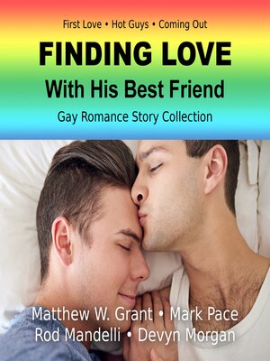 cover image of Finding Love With His Best Friend Gay Romance Story Collection